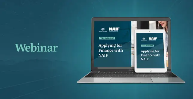 Replay the Applying for Finance with NAIF Webinar